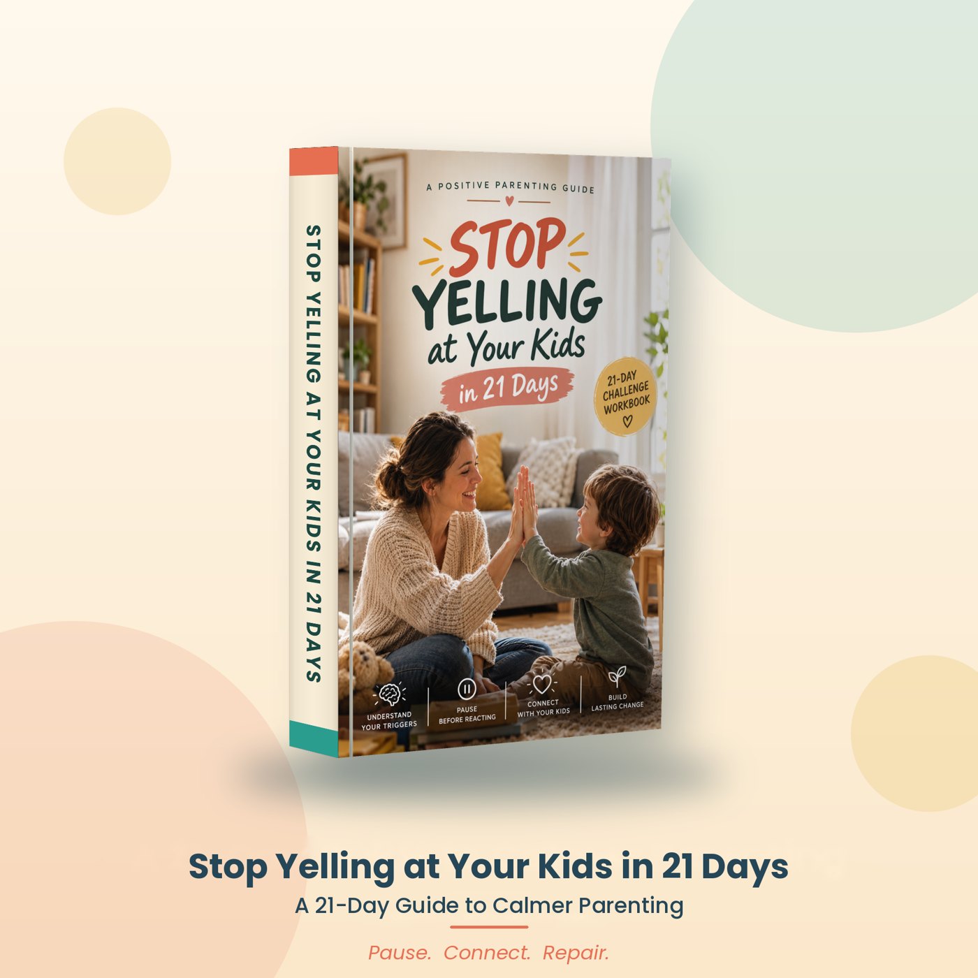 Stop Yelling at Your Kids in 21 Days ebook